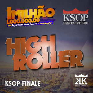 KSOP FINALE - Evento #11 High Roller