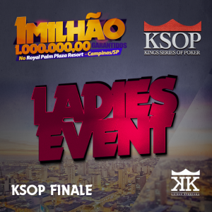 KSOP FINALE - Evento #16 Ladies Event
