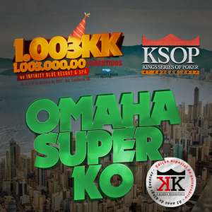 KSOP 4ª Edição 1.003KK GTD / Evento #12 Omaha Super KO - Only FT Paid